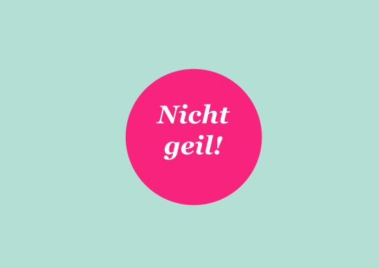 Ungeiler_Content